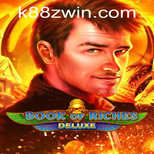 Exploring the Enigmatic World of Book of Riches Deluxe: A Journey into Adventure